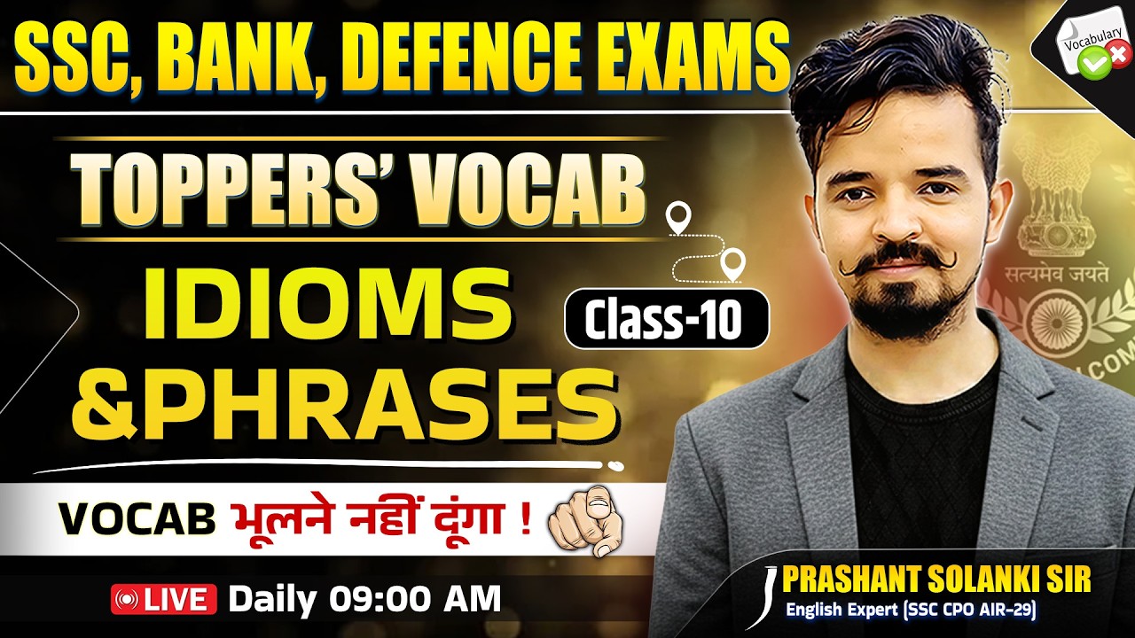 Idioms and Phrases 📚 Class 10 | By Prashant Sir | Toppers Vocab Batch | For SSC, Bank, Defence Exams