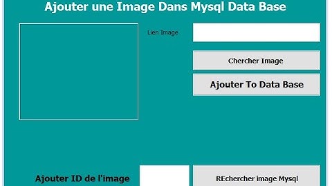 Ajouter et appeler une image Dans une base de donnée mysql avec java