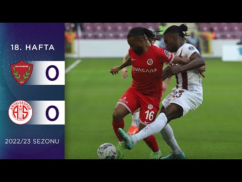Atakaş Hatayspor (0-0) Fraport TAV Antalyaspor | 18. Hafta - 2022/23