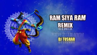 Ram Siya Ram 🙏 || Remix By DJ TUSHAR||