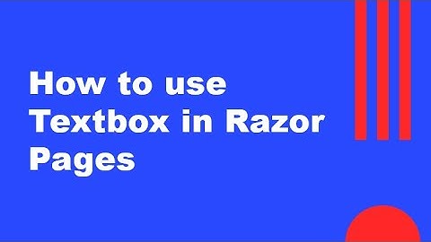How to use Textbox in Razor Pages