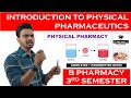 Introduction to Physical pharmaceutics || physical pharmaceutics 3rd semester || Carewell Pharma