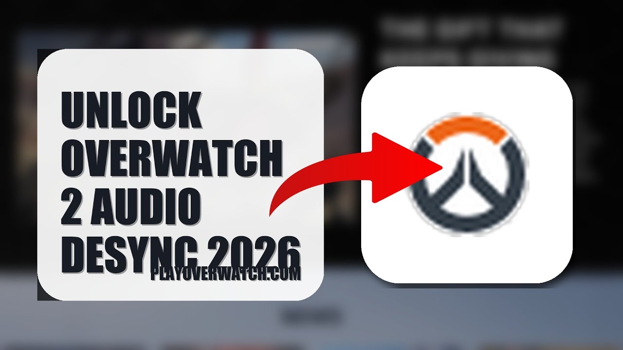 How To Unlock Overwatch 2 Audio Desync 2026 (UPDATED 2026)