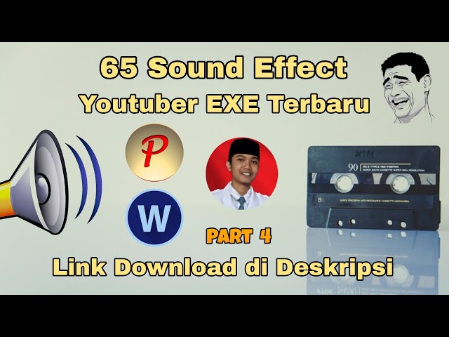 65 SOUND EFFECT YANG SERING DIGUNAKAN PUTUGAMING, WIELINOXD, PANDE TERBARU 2022 | SFX EXE YOUTUBER ! class=