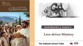 Love-driven Ministry | Lesson 9 Qtr. 3 2026