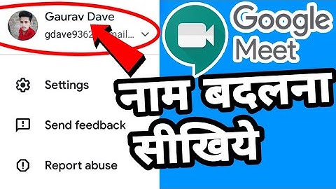How to Change Profile Name On Google Meet - Google Meet Par Name Change Kaise Kare