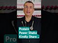 Protein power shake kindly share 