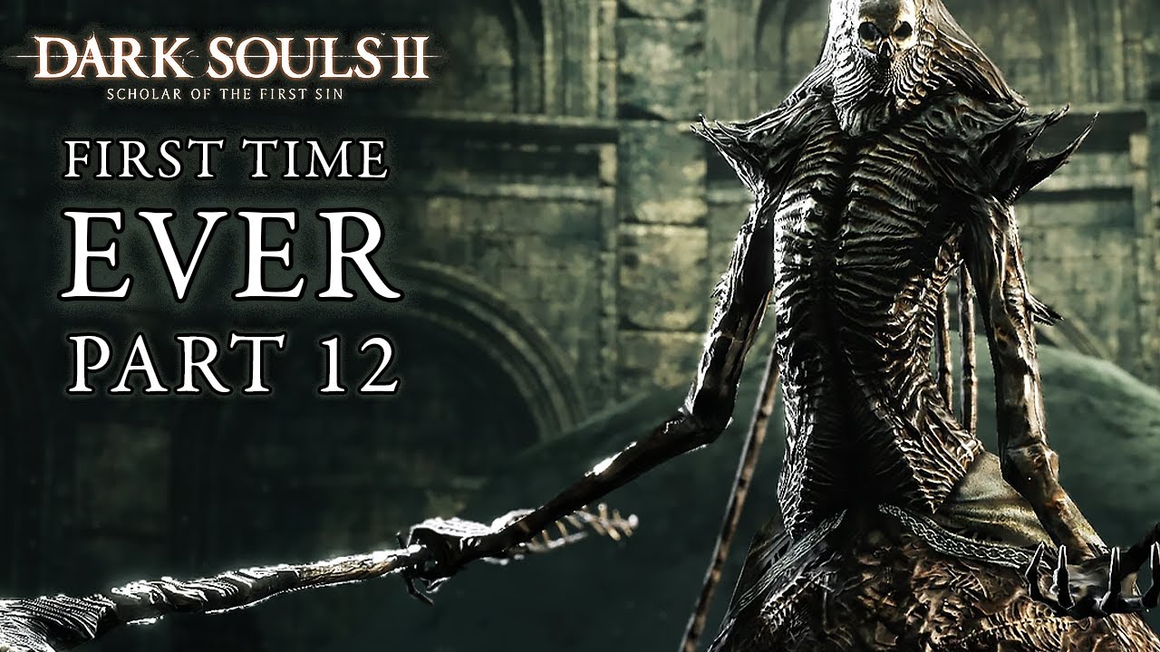 First Time Playing Dark Souls 2 Part 12 - YouTube