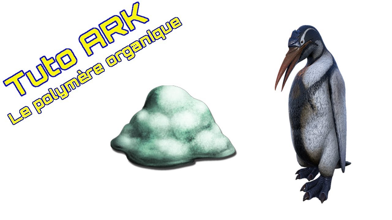 [ARK] [TUTO] Le polymère organique! Facile et rapide [PS4,PC,ONE] [FR