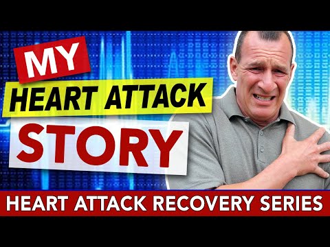 My Widow Maker Heart Attack Story | HEART ATTACK RECOVERY SERIES