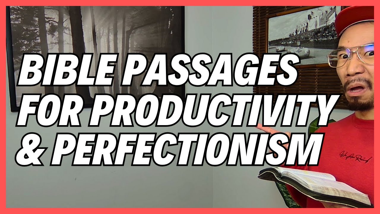 BIBLE PASSAGES FOR PRODUCTIVITY & PERFECTIONISM - YouTube