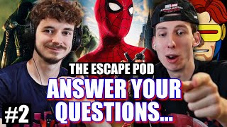 The Escape Podcast ANSWER YOUR Questions… (PART 2) 