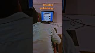#desktop publishing..💻#computer knowledge..#