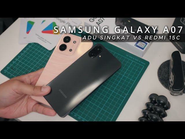 Perang Sejutaan! | Samsung Galaxy A07 VS Redmi 15C