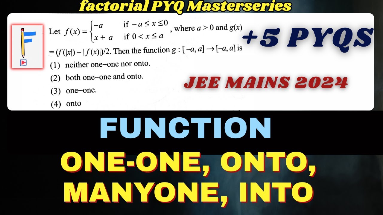 One One, Many One, Onto, Into | Function | Injective | 5 jee mains pyqs