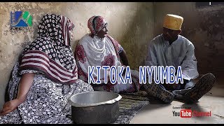 KITOKA NYUMBA _Dongo/Kiswabi/Bi Kidecha/Naomba