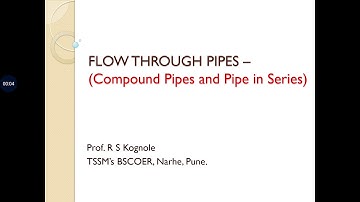 Fluid Mechanics - Flow through Pipe- Part 2