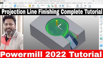Powermill 2020 projection line finishing strategy tutorial in hindi