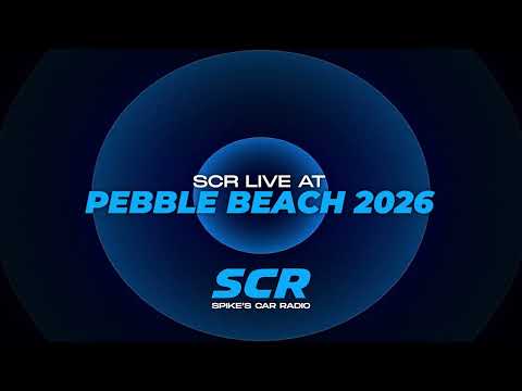 SCR Live at Pebble Beach 2026! | Spike's Car Radio