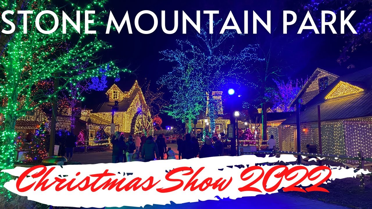 Walking Tour - Stone Mountain Park's Christmas Light Display 