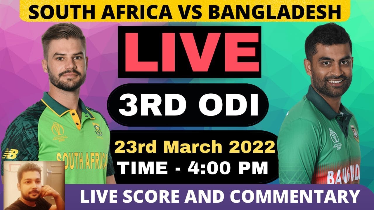 Live South Africa vs Bangladesh, 3rd ODI BAN vs SA Live Scores And Commentary CricketLiveHindi