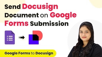 How to Send Docusign Document on Google Forms Submission