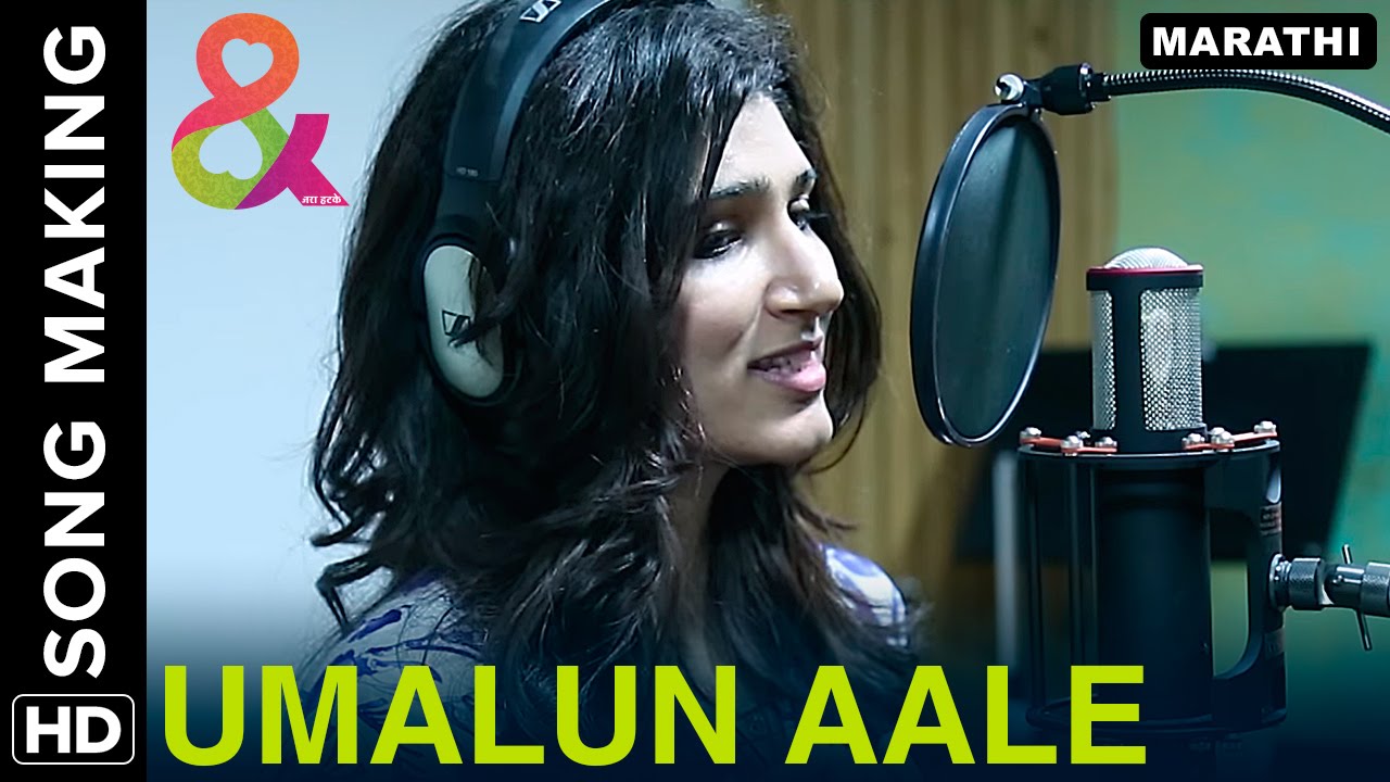 Umalum Aale (Song Making) | & Jare Hatke
