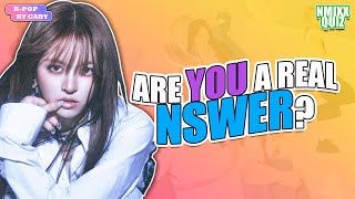 ARE YOU A REAL NSWER? #3 | NMIXX QUIZ | KPOP GAME (ENG/SPA)