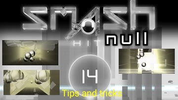Smash hit Null 1.2.2 - Impossible+ mode - Level 15 - Tips and tricks (OUTDATED)