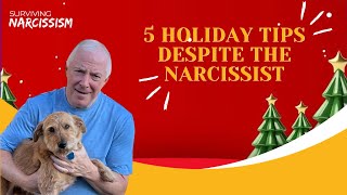 5 Holiday Tips About Peace Despite The Narcissist