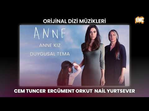 Anne Orijinal Dizi Müzikleri Anne Kız Duygusal Tema