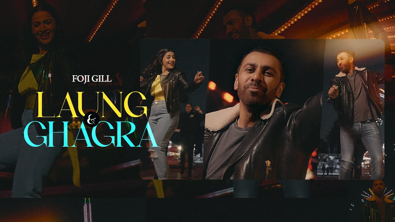Download Foji Gill | Jaspinder Raina | Simon Nandhra | Laung & Ghagra (Official Video) Punjabi Song 2022 MP3