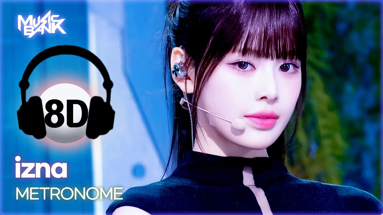 🔊8D Bank] izna (이즈나) - METRONOME | KBS WORLD TV 260612 - YouTube