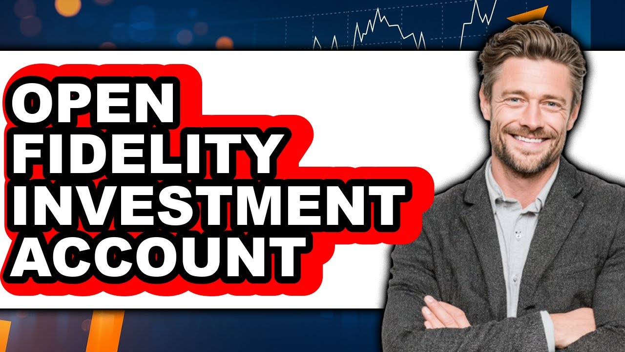 How to Open Fidelity Investment Account - Full Guide - YouTube
