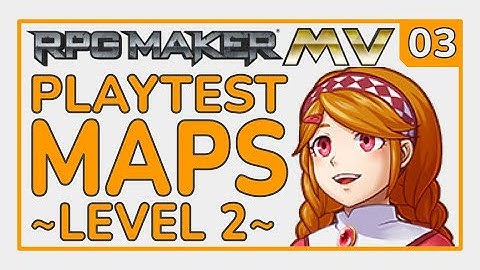 Playtest Maps [L2_E03] RPG Maker MV Tutorial