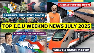 Infrastructure Boom, National Highway Construction, Apparel Industry Booms, Vande Bharat Metro trial