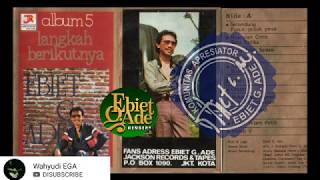 Ebiet G. Ade full Album Langkah Berikutnya 5