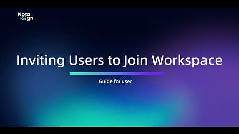 Inviting Users to Join a Workspace