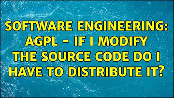 Software Engineering: AGPL - If I modify the source code do I HAVE to distribute it?