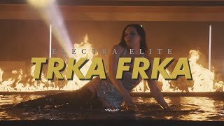 Electra Elite - Trka Frka (Official Teaser)