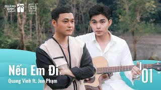 Nếu Em Đi - Quang Vinh ft. Jun Phạm (Quang Vinh Retreat)
