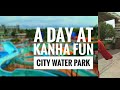 A Day At Kanha Fun City Water Park Bhopal By D Nitesh - aqualand waterpark free vip roblox