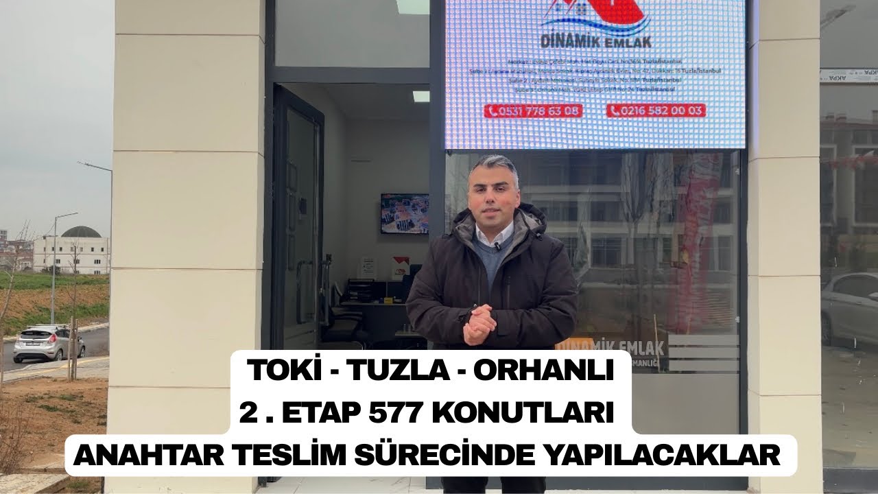 Tuzla Orhanlı 2. Etap 577 Konutları Anahtar Teslimde Banka Süreci ve Teslim İşlemleri 🔑
