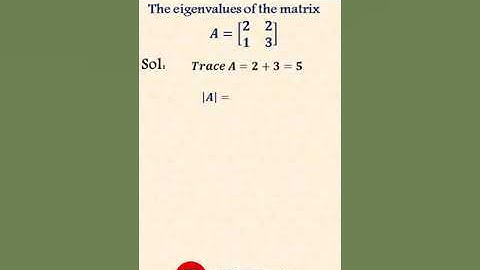 Eigen values of 2x2 matrix | PSTET | CTET | CSIR NET | GATE | MASTER / LECTURER CADRE | IIT JAM