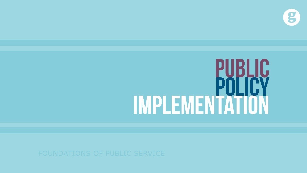 implementation หมาย ถึง  2022 New  Public Policy Implementation