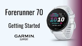 Forerunner 70 | Getting Started | Garmin Support