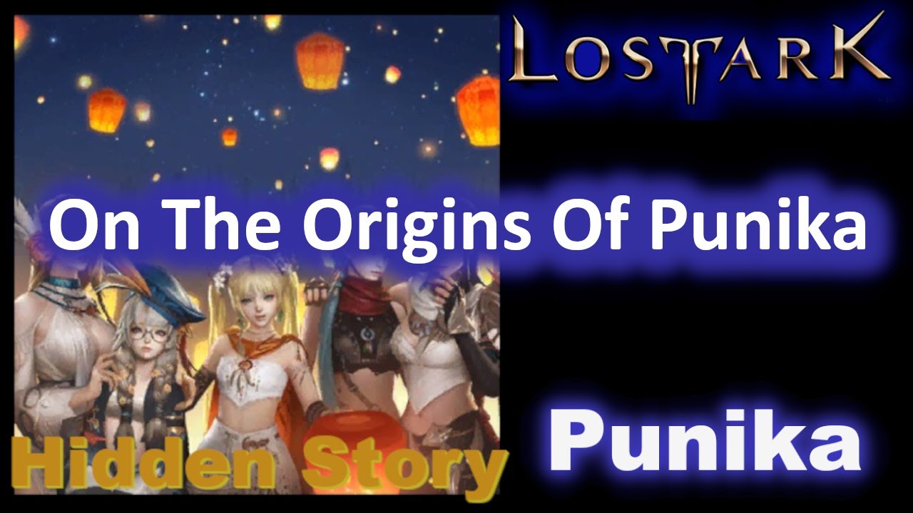 On The Origins Of Punika Location Punika Hidden Story Lost Ark