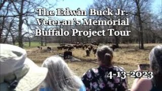 The Edwin Buck Jr  Veteran's Memorial Buffalo Project Tour 4-13-2023