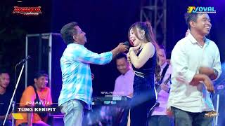 TUNG KERIPIT - MAS MARIO -PRAHAZTA INDONESIA - KARANG PANAS - TAMBAKROTO SAYUNG