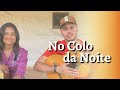 No Colo Da Noite- Zé do Rancho &amp; Zé do Pinho(cover:JT&amp;PA) #sertanejoraiz